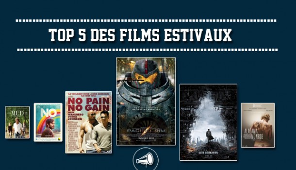 Top 5 des meilleurs films de l’été !