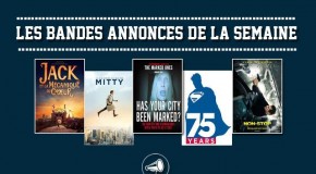 Les bandes-annonces de la semaine : 20/10/2013