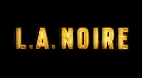Test : L.A. Noire : The Complete Edition