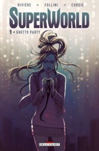 Superworld : gheto party album bd