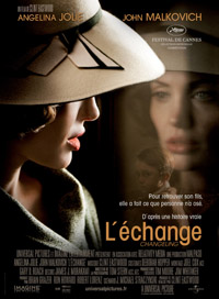 Affiche du film l'Echange avec Angelina Jolie réalisé par Clint Eastwood