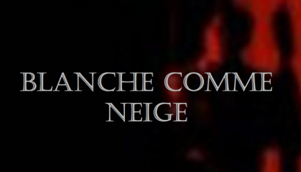 Critique Court-Métrage : Blanche comme neige (de Delphine Seignon)