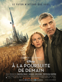 Affiche du film A la poursuite de demain avec George Clooney