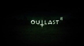 Outlast 2 dévoile son gameplay