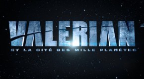 CRITIQUE DVD: VALÉRIAN ET LA CITÉ  DES MILLE PLANÈTES