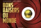 ENTRETIEN AVEC LAURENT PERRIOT: BONS BAISERS DU MONDE