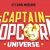 CAPTAIN POPCORN UNIVERSE