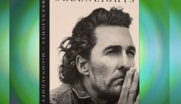 MATTHEW MCCONAUGHEY: GREENLIGHTS