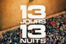 13 JOURS 13 NUITS