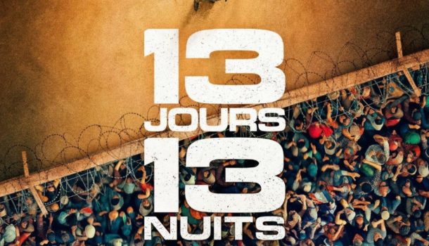 13 JOURS 13 NUITS