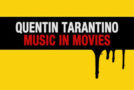 LA MUSIQUE DE FILM CHEZ QUENTIN TARANTINO : ENTRETIEN AVEC PHILIPPE ROURE