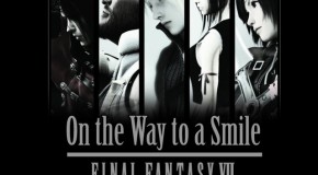 [On a lu] On the Way to a Smile : Compilation of Final Fantasy VII