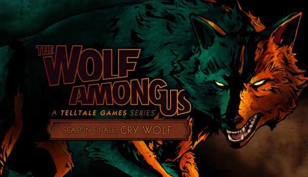 Un trailer pour le « season finale » de The Wolf Among Us